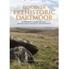 KNYGA William D Lethbridge Discover Prehistoric Dartmoor