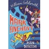 KNYGA William Goldsmith Mark Anchovy: Pizza Detective (Mark Anchovy 1)