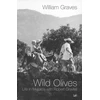 KNYGA William Graves Wild Olives, Life in Majorca With Robert Graves
