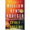KNYGA William Kent Krueger Spirit Crossing, A Novel