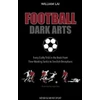 KNYGA William Lai Football Dark Arts: