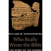KNYGA William M Schniedewind Who Really Wrote the Bible