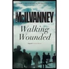 KNYGA William Mcilvanney Walking Wounded