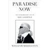 KNYGA William Middleton Paradise Now, The Extraordinary Life of Karl Lagerfeld