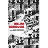 KNYGA William S Burroughs Dead Fingers Talk