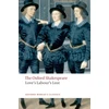 KNYGA William Shakespeare Love's Labour's Lost: The Oxford Shakespeare
