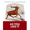 KNYGA William Shakespeare Oxford School Shakespeare: As You Like It
