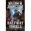 KNYGA William W Johnstone Halfway to Hell