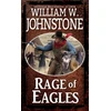 KNYGA William W Johnstone Rage of Eagles