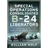 KNYGA William Wolf Special Operations Consolidated B-24 Liberators