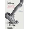 KNYGA Williams Prtenjaca Let's Go Home, Son