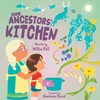 KNYGA Willie Poll Our Ancestors' Kitchen