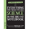 KNYGA Workman Publishing Everything You Need to Ace Science in One Big Fat Notebook (UK Edition)