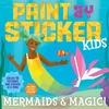 KNYGA Workman Publishing Paint by Sticker Kids: Mermaids & Magic!
