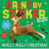 KNYGA Workman Publishing Paint by Sticker Kids: Holly Jolly Christmas