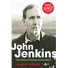 KNYGA Wyn Thomas John Jenkins - The Reluctant Revolutionary? - Authorised Biography of the Mastermind Behind the Sixties Welsh Bombing Campaign