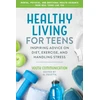 KNYGA Y C Teen Healthy Living for Teens