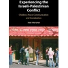 KNYGA Yael Warshel Experiencing the Israeli-Palestinian Conflict
