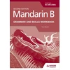 KNYGA Yan Burch Mandarin B for the IB Diploma Grammar and Skills Workbook
