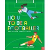 KNYGA Yankey Rachel How to Be a Footballer and Other Sports Jobs