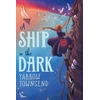KNYGA Yarrow Townsend A Ship in the Dark
