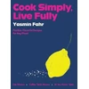 KNYGA Yasmin Fahr Cook Simply, Live Fully