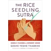 KNYGA Yeshe Thabkhe Rice Seedling Sutra