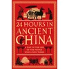 KNYGA Yijie Zhuang 24 Hours in Ancient China, A Day in the Life of the People Who Lived There