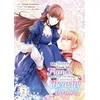 KNYGA Yu Sakurai My Sister Took My Fiance and Now I'm Being Courted by a Beastly Prince (Manga) Vol. 2