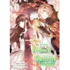 KNYGA Yu Sakurai My Sister Took My Fiance and Now I'm Being Courted by a Beastly Prince (Manga) Vol. 3