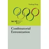 KNYGA Yuefeng Feng Combinatorial Extremization: In Mathematical Olympiad And Competitions