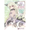 KNYGA Yukiya Murasaki How NOT to Summon a Demon Lord: Volume 14