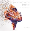 KNYGA Yulia Brodskaya Painting with Paper