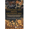 KNYGA Yumi Kitamura When East Asia Meets Southeast Asia: Presence And Connectedness In Transformation Revisited