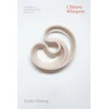 KNYGA Yunte Huang Chinese Whispers