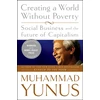 KNYGA Yunus, Muhammad/ Weber, Karl Creating a World Without Poverty