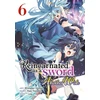 KNYGA Yuu Tanaka Reincarnated as a Sword: Another Wish (Manga) Vol. 6