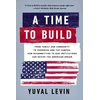KNYGA Yuval Levin A Time to Build