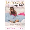KNYGA Yvonne Orji Bamboozled by Jesus