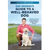 KNYGA Zak George's Guide to a Well-Behaved Dog