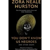 KNYGA Zora Neale Hurston You Don’t Know Us Negroes and Other Essays