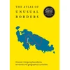 KNYGA Zoran Nikolic Atlas of Unusual Borders, Discover Intriguing Boundaries, Territories and Geographical Curiosities