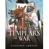 KNYGA Zvonimir Grbasic Templars at War