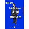 KNYGA A. B. C. Merriman-Labor Britons Through Negro Spectacles