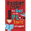 KNYGA A F Harrold Fizzlebert Stump: The Boy Who Did P.E. in his Pants