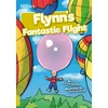 KNYGA A H Benjamin Flynn's Fantastic Flight