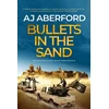 KNYGA A J Aberford Bullets in the Sand