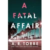 KNYGA A R Torre A Fatal Affair