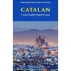 KNYGA A Scott Britton Catalan-English/ English-Catalan Practical Dictionary