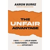 KNYGA Aaron Burke Unfair Advantage, 7 Keys from the Life of Joseph for Transforming Any Obstacle into an Opportunity